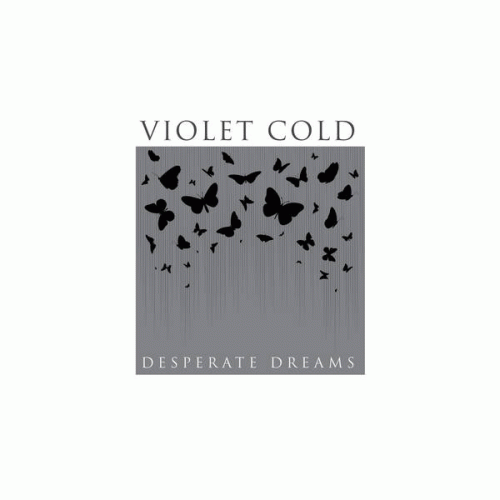 Violet Cold : Desperate Dreams